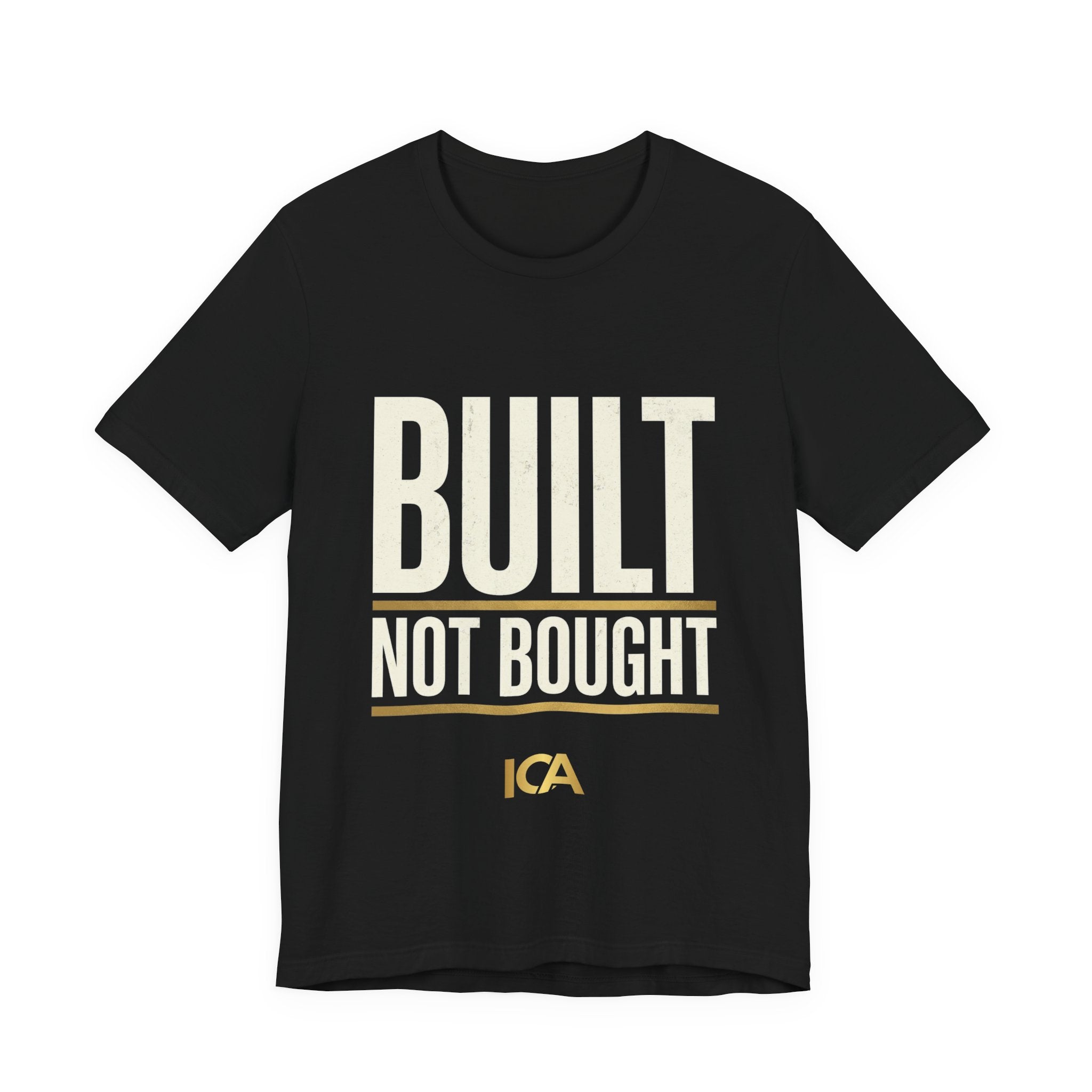 Built Not Bought