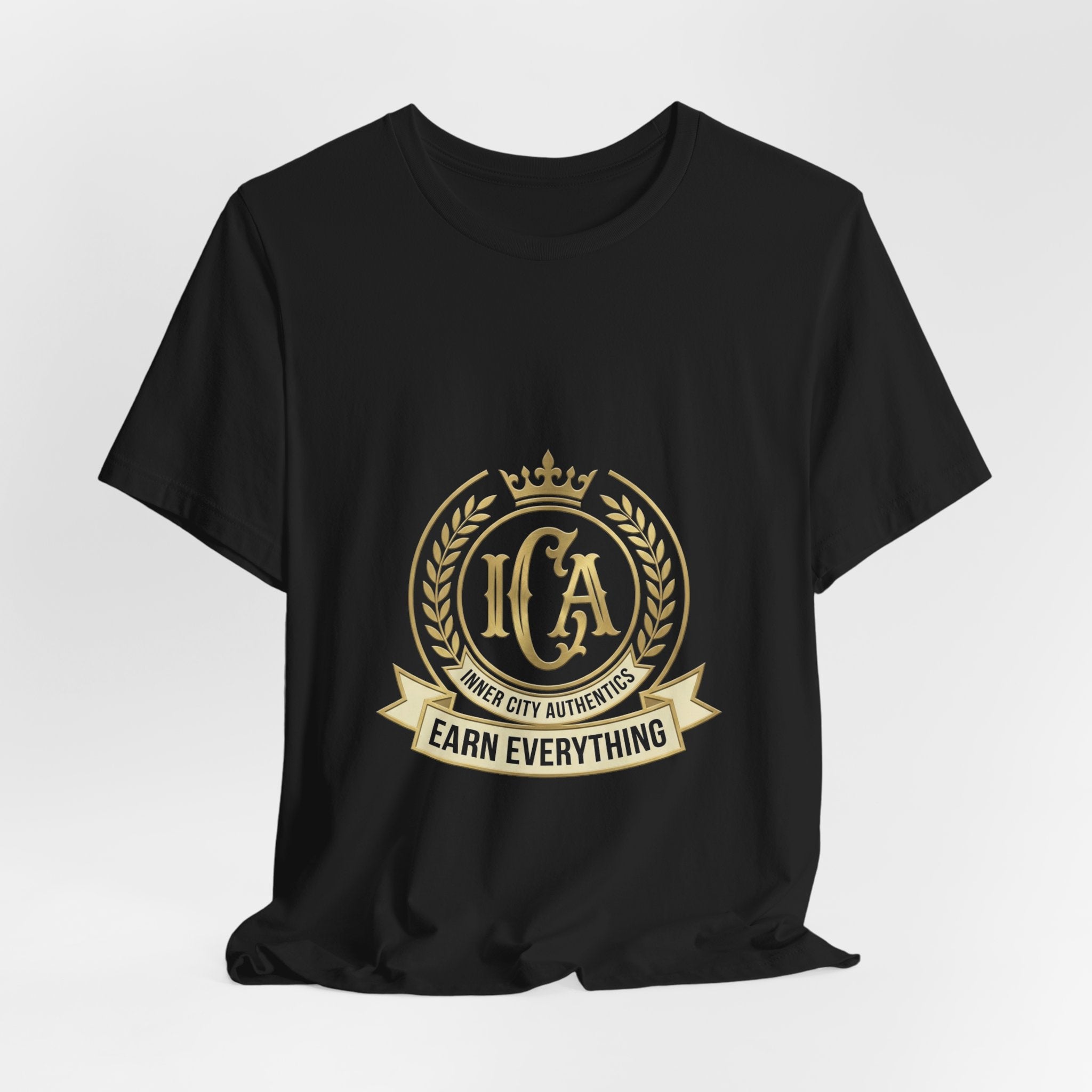 ICA Inner City Authentics Earn Everything Premium Black Tee