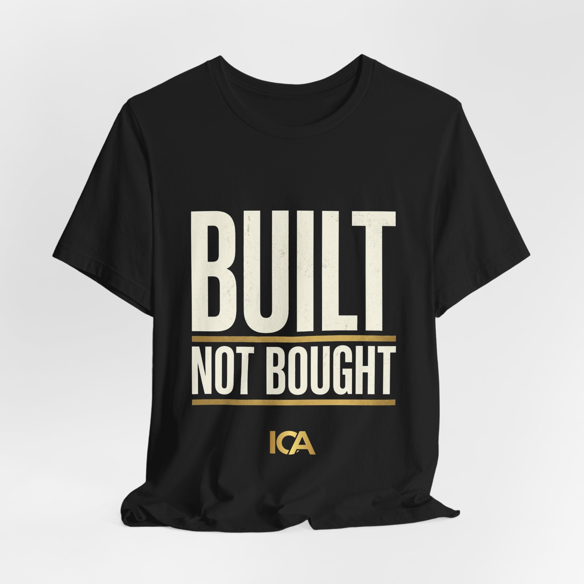 Built Not Bought