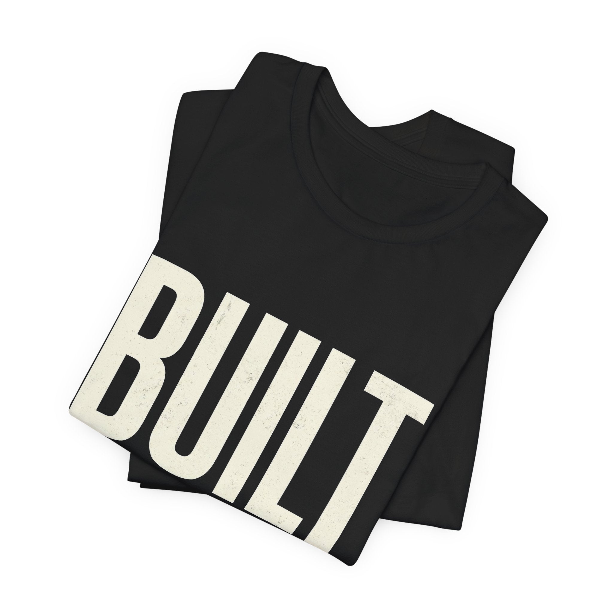 Built Not Bought