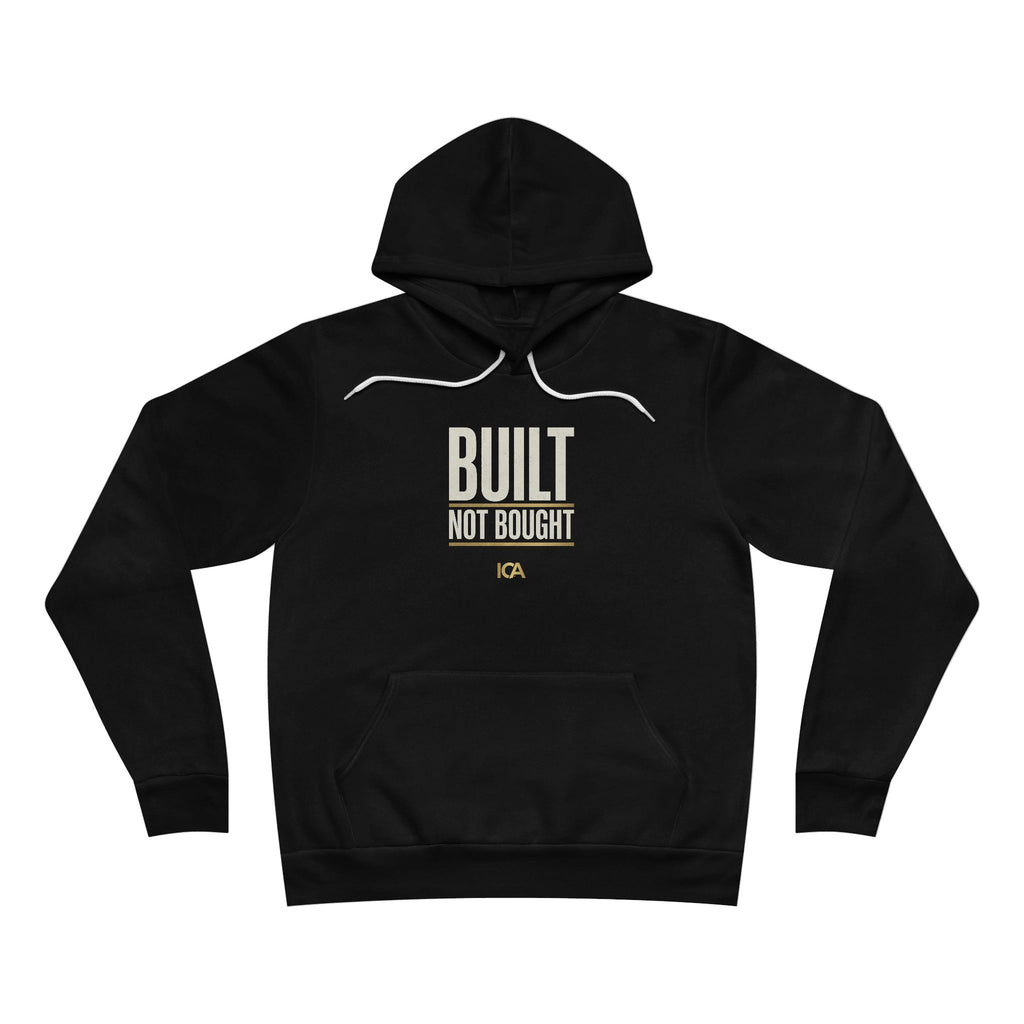 Built Not Bought Hoodie