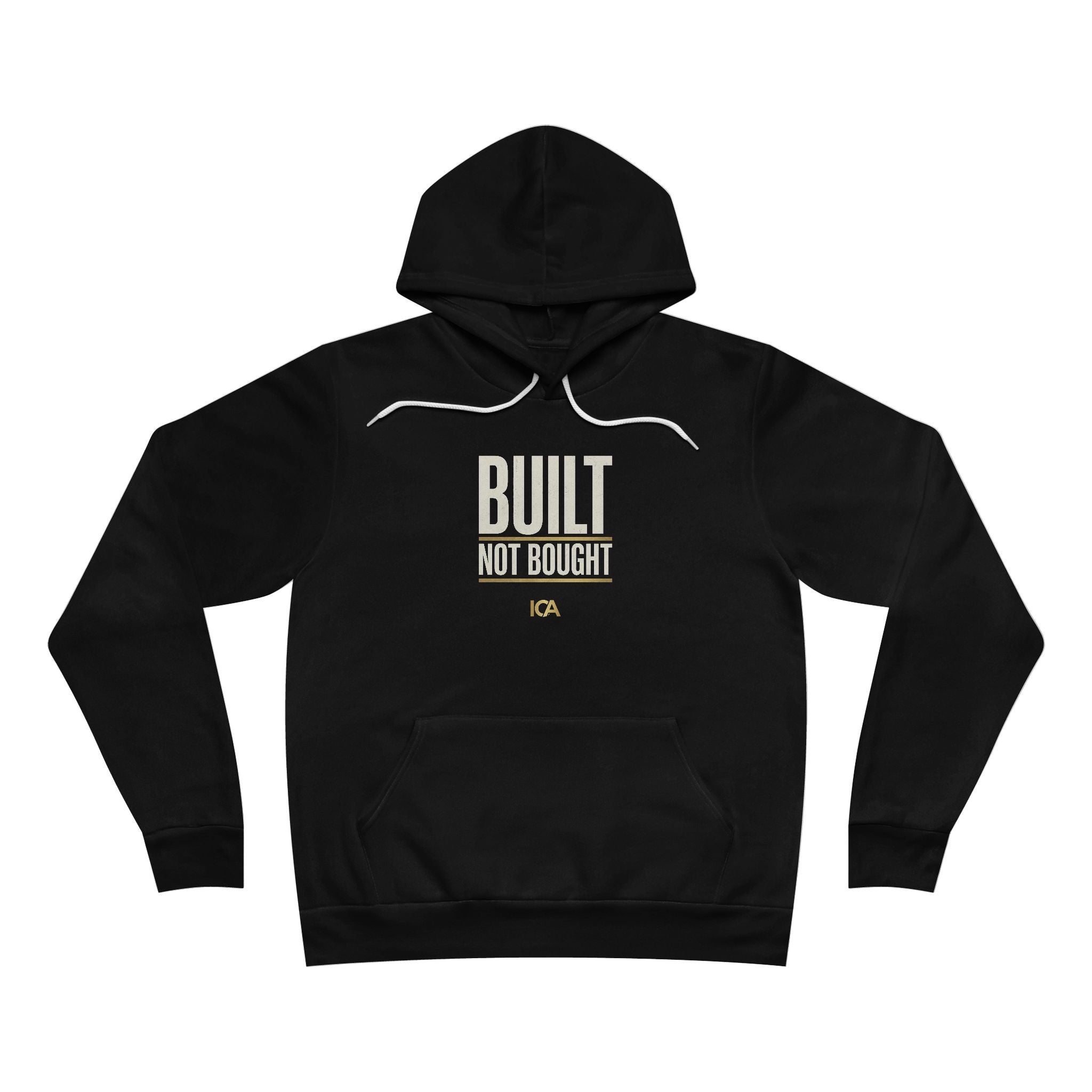 Built Not Bought Hoodie