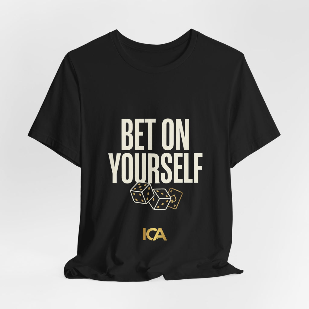 Bet On Yourself