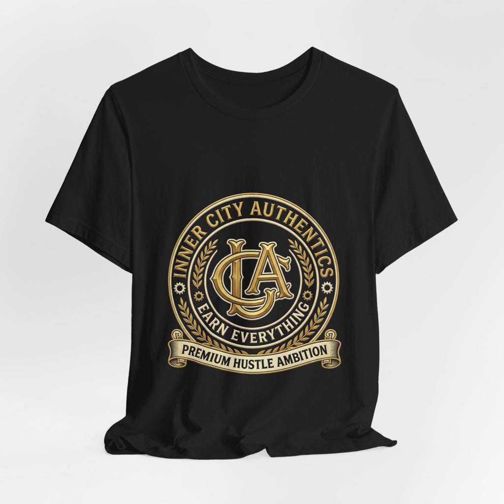 ICA Inner City Authentics Earn Everything Premium Black Tee